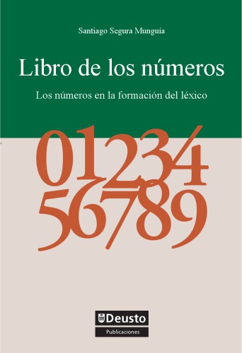 Libro de los numeros : los numeros en la formacion del lexico.