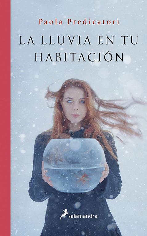 La lluvia en tu habitaci&oacute;n (Novela (Best Seller)) (Spanish Edition)