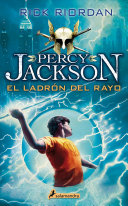El ladr&oacute;n del rayo/ The Lightning Thief (Percy Jackson y los dioses del olimpo / Percy Jackson and the Olympians) (Spanish Edition)