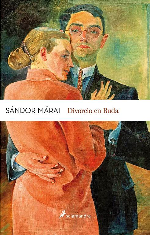 Divorcio en Buda/ Divorce in Buda (Sandor Marai) (Spanish Edition)