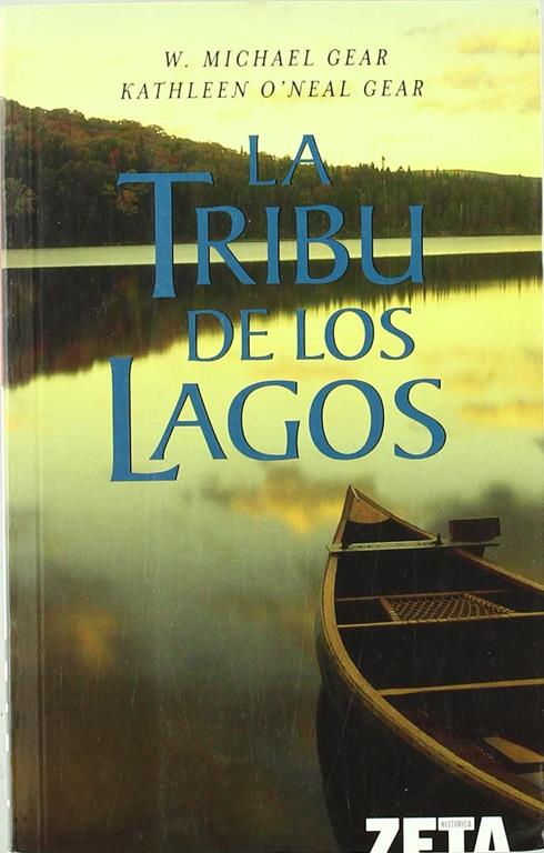 LA TRIBU DE LOS LAGOS (BEST SELLER ZETA BOLSILLO) (Spanish Edition)