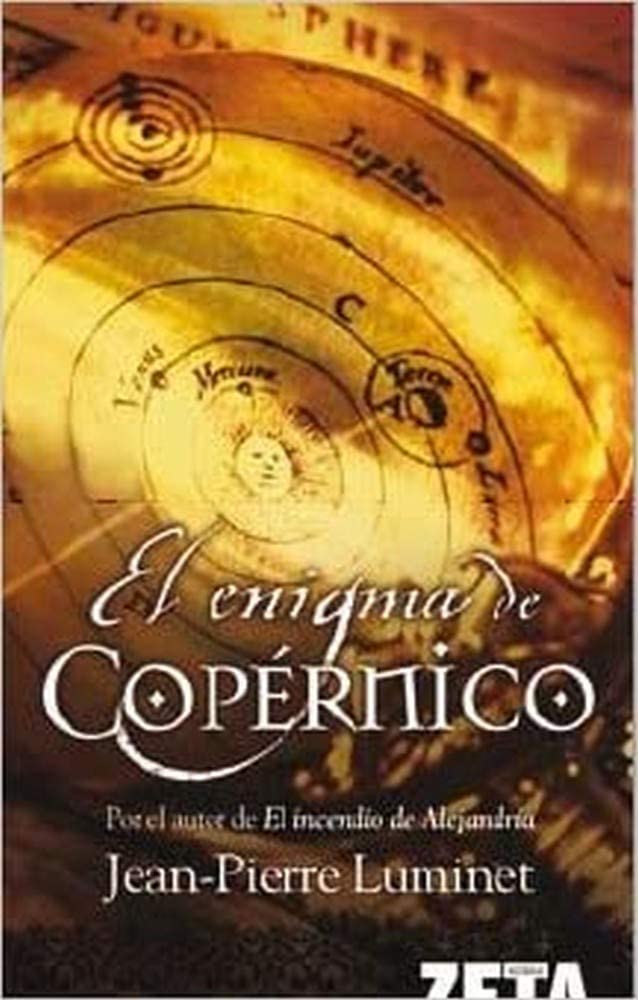 EL ENIGMA DE COPERNICO: LOS CONSTRUCTORES DEL CIELO, VOLUMEN 1 (BEST SELLER ZETA BOLSILLO) (Spanish Edition)