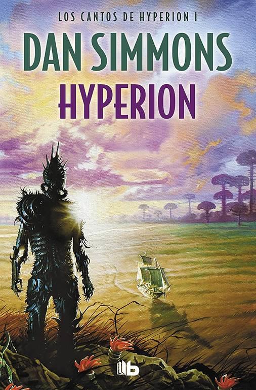 Hyperion (Spanish Edition) (LOS CANTOS DE HYPERION / HYPERION)