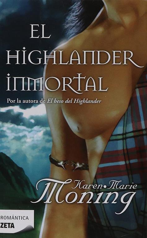 EL HIGHLANDER INMORTAL (BEST SELLER ZETA BOLSILLO) (Spanish Edition)