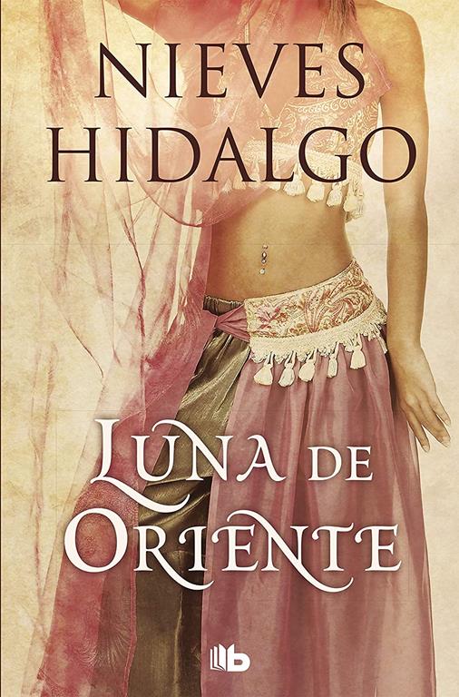 Luna de oriente (Ficci&oacute;n) (Spanish Edition)