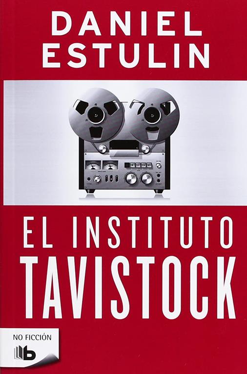 El instituto Tavistock (No ficci&oacute;n) (Spanish Edition)