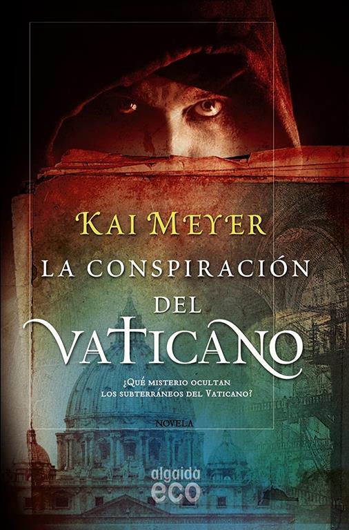 La conspiraci&oacute;n del Vaticano (Spanish Edition)