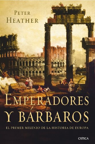 Emperadores y bárbaros