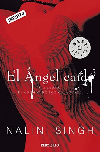 El &aacute;ngel ca&iacute;do (El gremio de los cazadores 1) (Spanish Edition)