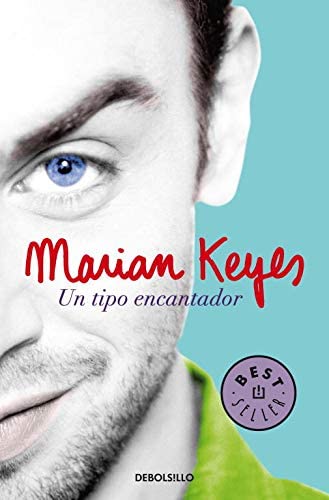 Un tipo encantador (Best Seller) (Spanish Edition)