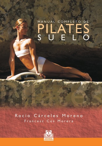 Manual completo de pilates suelo por Rocío Cárceles