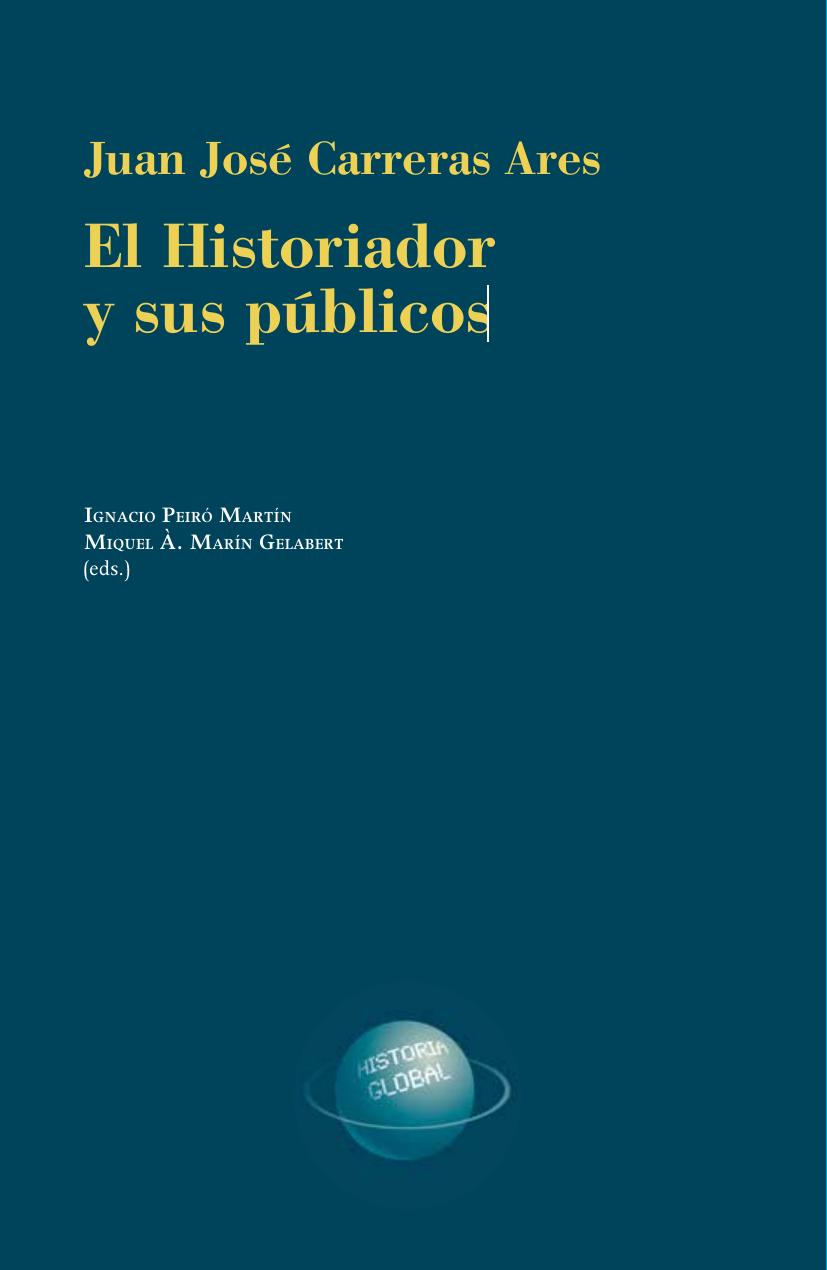 El Historiador y sus públicos