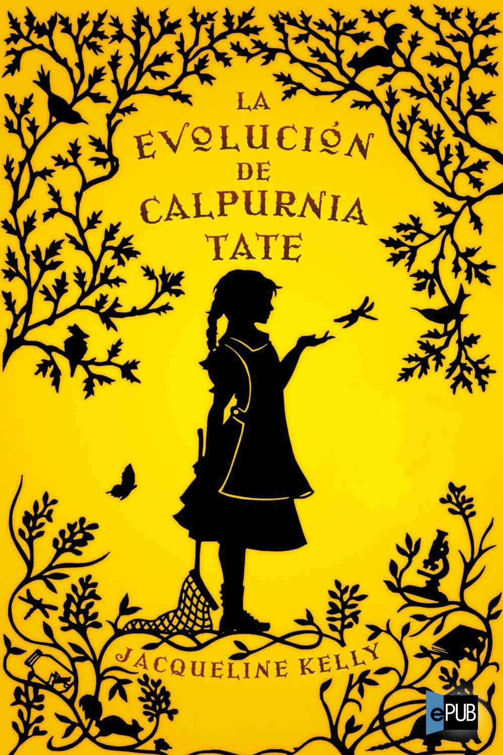 La evoluci&oacute;n de Calpurnia Tate (Spanish Edition)