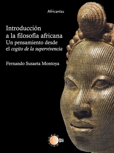 Introducción a la filosofía africana : un pensamiento desde el "cogito de la supervivencia"