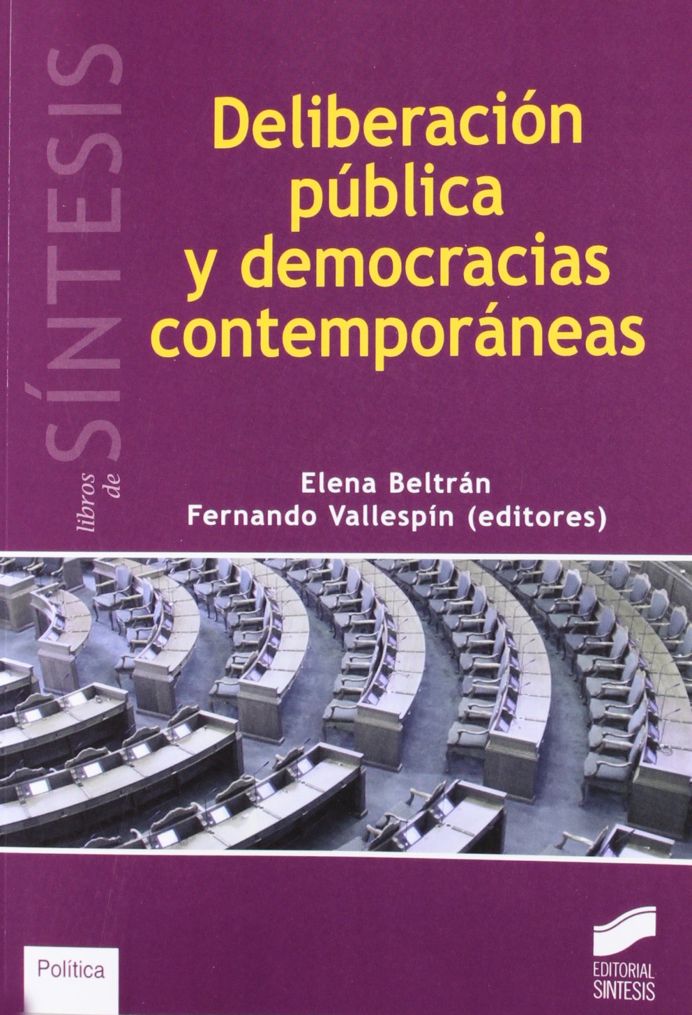 Deliberación pública y democracias contemporáneas