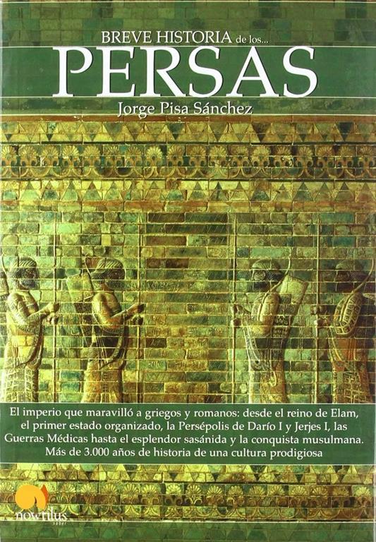 Breve historia de los persas (Spanish Edition)