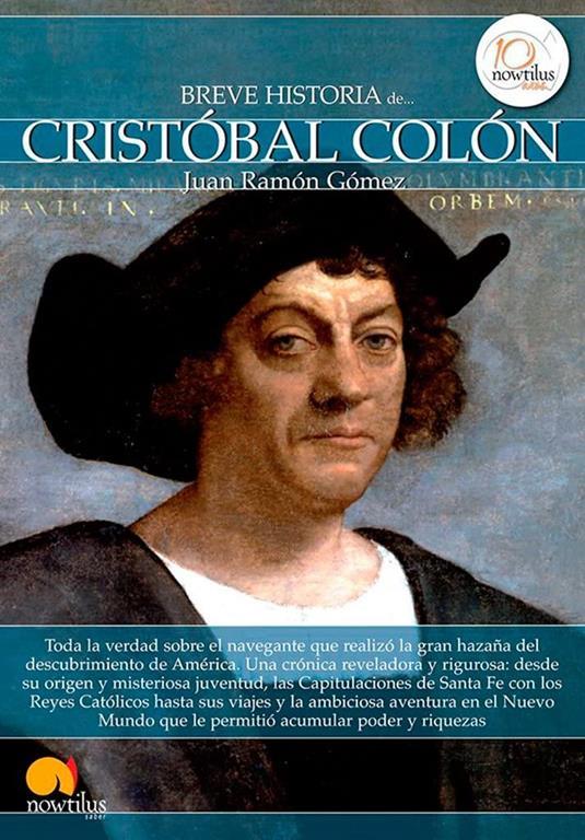Breve historia de Crist&oacute;bal Col&oacute;n (Spanish Edition)