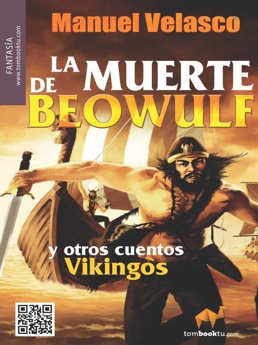 La muerte de Beowulf y otros cuentos vikingos