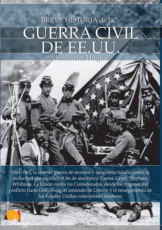 Breve historia de la guerra civil de los Estados Unidos (Spanish Edition)