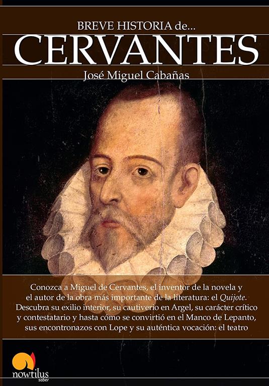 Breve historia de Cervantes (Spanish Edition)