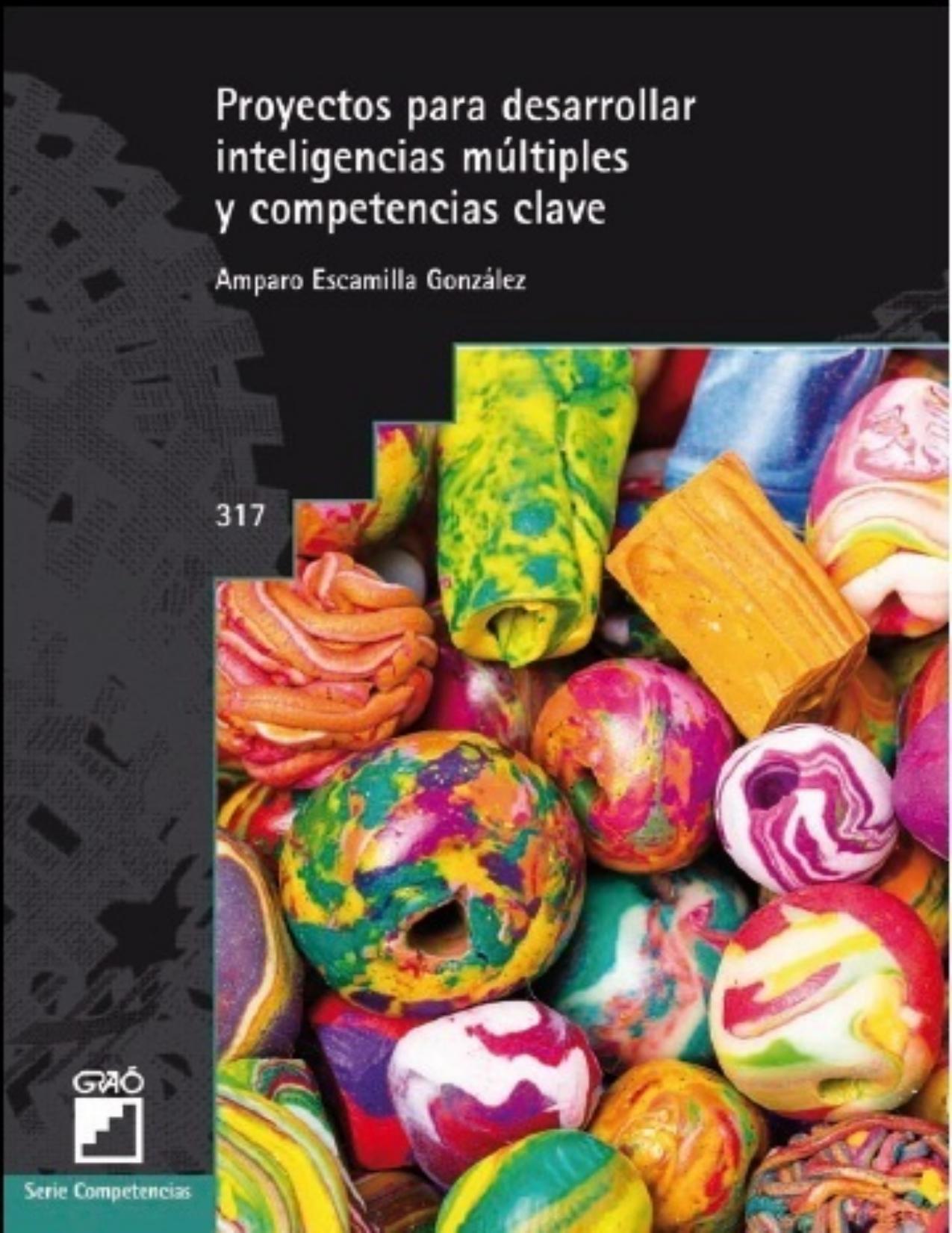 Proyectos para desarrollar inteligencias múltiples y competencias clave