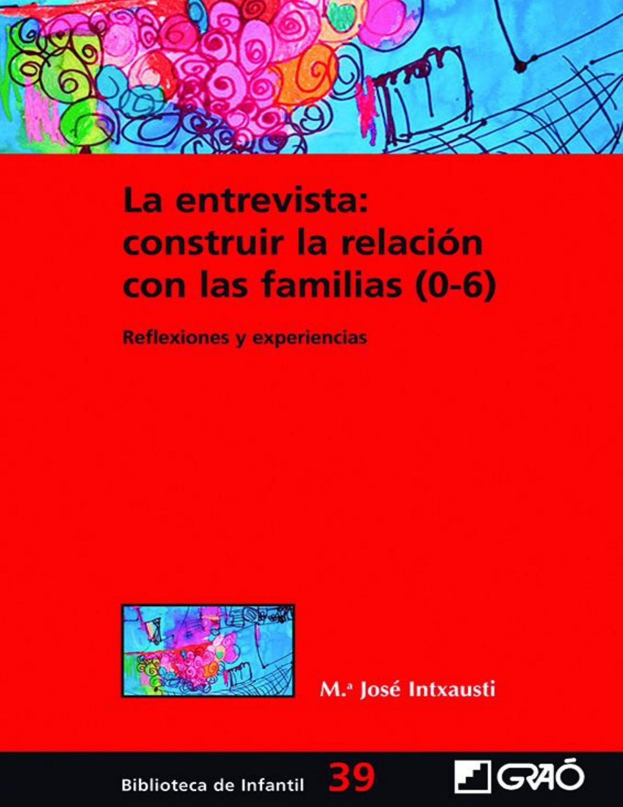 La entrevista : construir la relación con las familias (0-6): reflexiones y experiencias