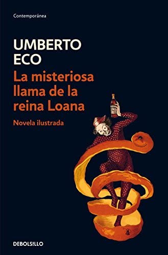 La misteriosa llama de la reina Loana (Contempor&aacute;nea) (Spanish Edition)