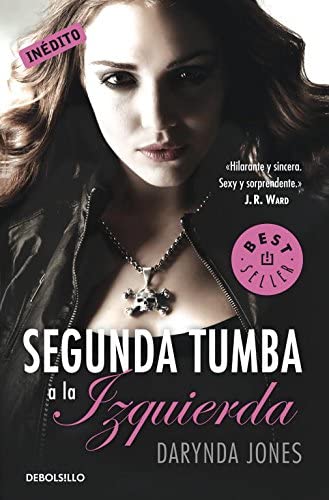 Segunda Tumba a la Izquierda (BEST SELLER) (Spanish Edition)
