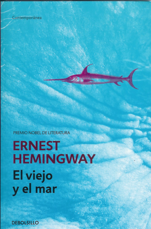 El viejo y el mar (Contempor&aacute;nea) (Spanish Edition)