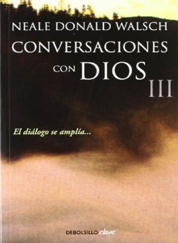 Conversaciones con Dios 3