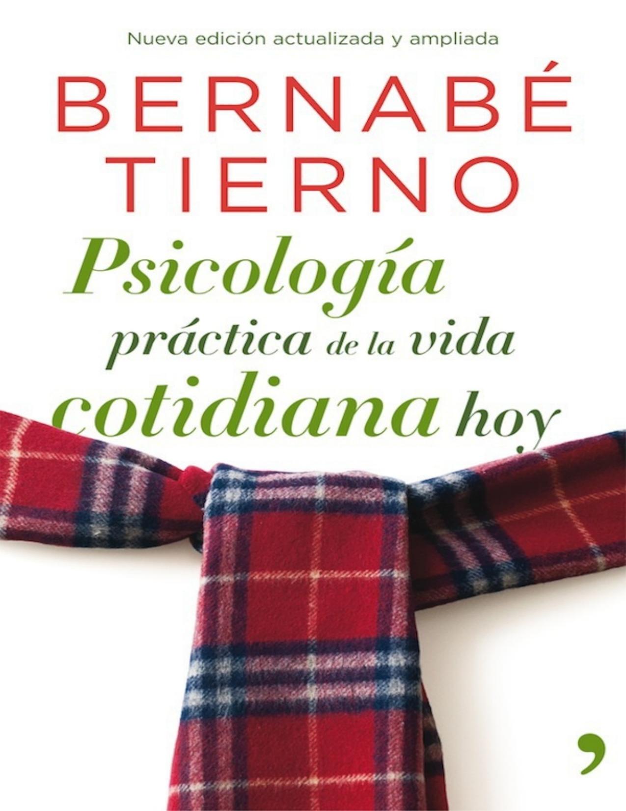Psicología práctica de la vida cotidiana hoy (Spanish Edition)