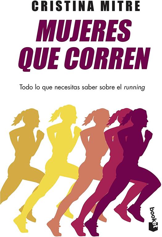 Mujeres que corren (Pr&aacute;cticos) (Spanish Edition)