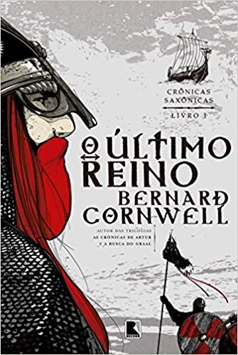 O último reino - Crônicas saxônicas - vol. 1