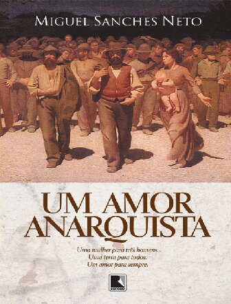 Um amor anarquista