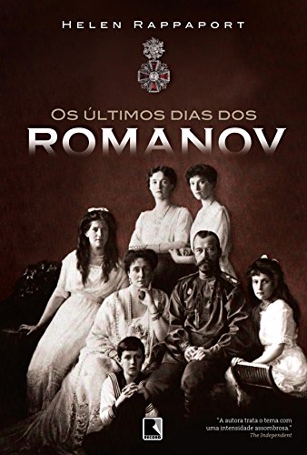 Os últimos Dias Dos Romanov