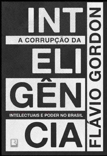 A corrupção da inteligência