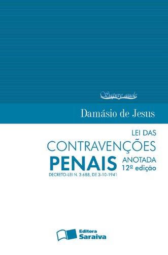 Lei das contravenções penais anotada (12a. ed.).