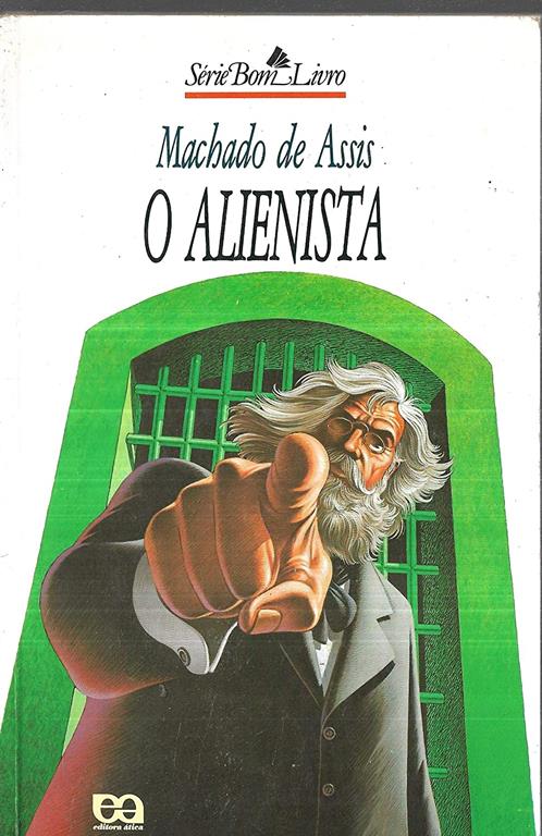 O Alienista