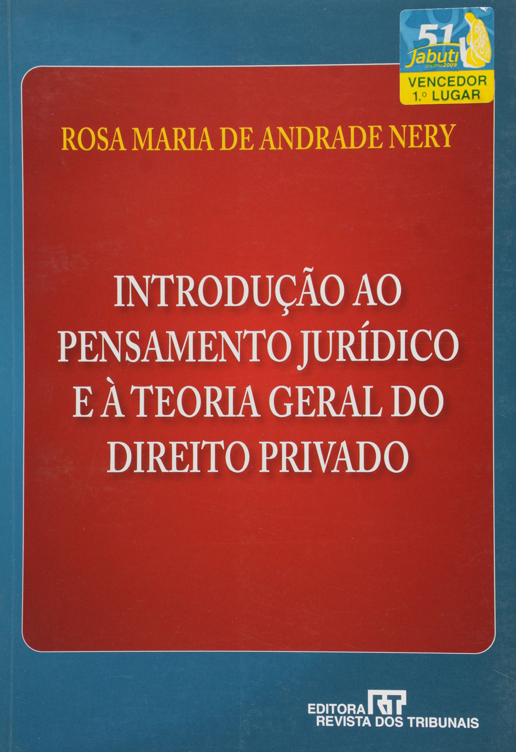 Introdução ao Pensamento Jurídico e à Teoria Geral do Direito Privado