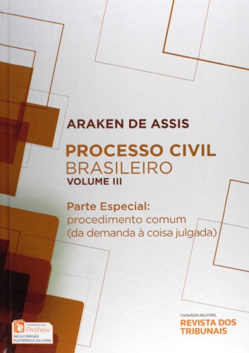 Processo Civil Brasileiro - Parte Especial: Procedimento Comum (da demanda à coisa julgada)