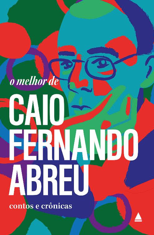 O Melhor de Caio Fernando Abreu