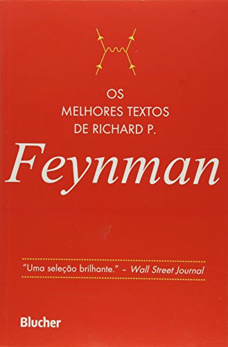 Os melhores textos de Richard P. Feynman