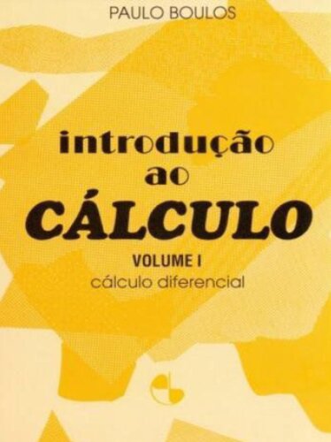 Introdução ao Cálculo (Volume 1)