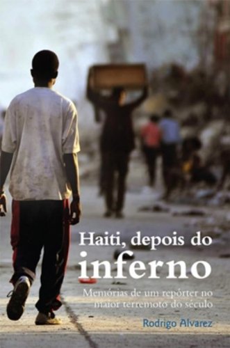 Haiti, Depois Do Inferno