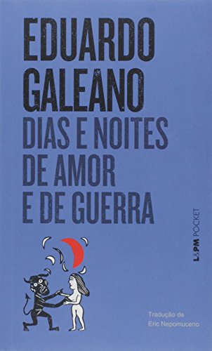 Dias e noites de amor e de guerra