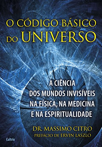 O Código Básico do Universo