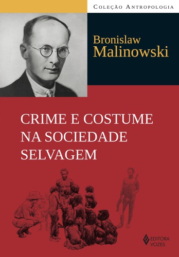 Crime e costume na sociedade selvagem