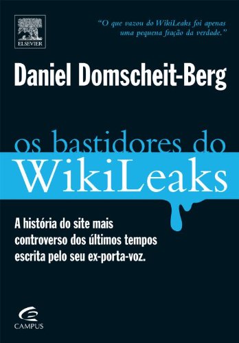 Os Bastidores do Wikileaks