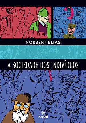 A Sociedade dos indivíduos (Portuguese Edition)