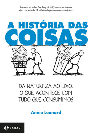 A História das Coisas